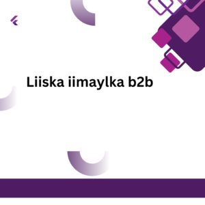 Liiska iimaylka b2b