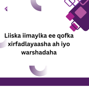 Liiska iimaylka ee qofka xirfadlayaasha ah iyo warshadaha 