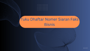 Tuku Dhaftar Nomer Siaran Faks Bisnis