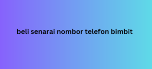 beli senarai nombor telefon bimbit 