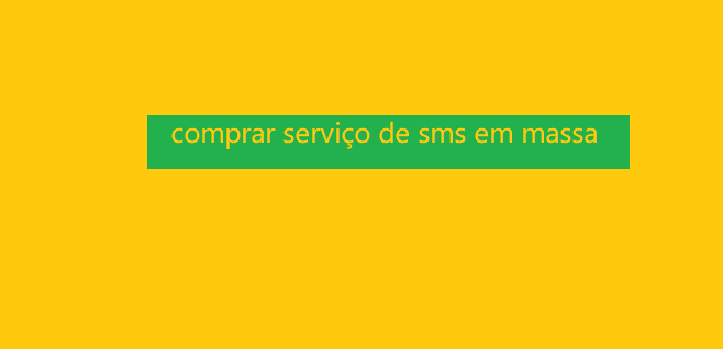 comprar serviço de sms em massa