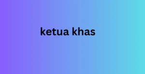 ketua khas 