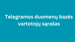 telegramos duomenų bazės vartotojų sąrašas