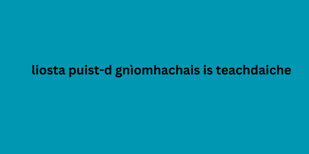 liosta puist-d gnìomhachais is teachdaiche